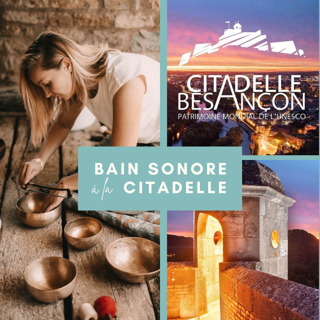 Bain sonore dans la chapelle de la Citadelle de Besançon